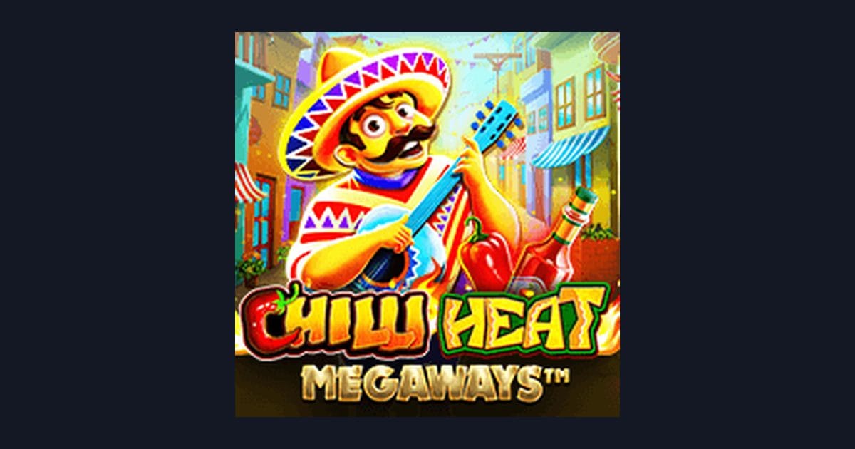 Chilli Heat Megaways, Slot Anti Rungkad dengan Peluang Maxwin Menggiurkan