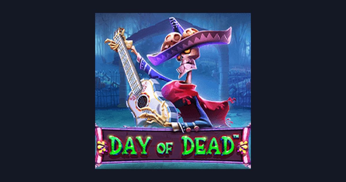 Day of Dead Seru dengan Freespin & Scatter Hoki, Raih Kemenangan Maksimal